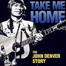 Take Me Home Country Roads - John Denver